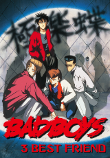 BADBOYS3 BEST FRIEND